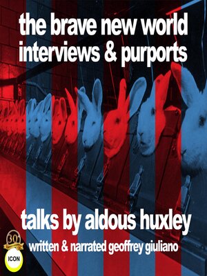 cover image of The Brave New World Interviews & Purports--Talks by Aldous Huxley